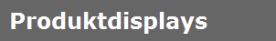Produktdisplays